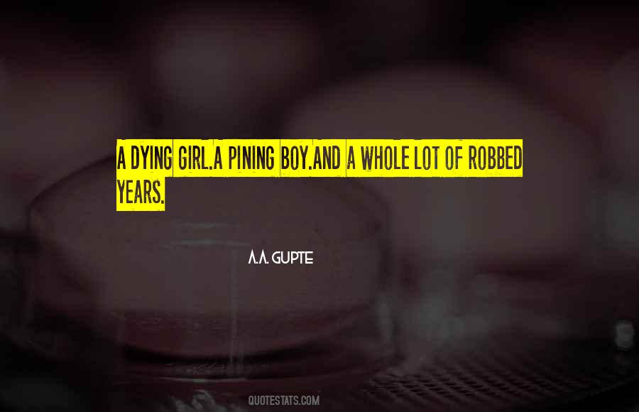 A.A. Gupte Quotes #909619