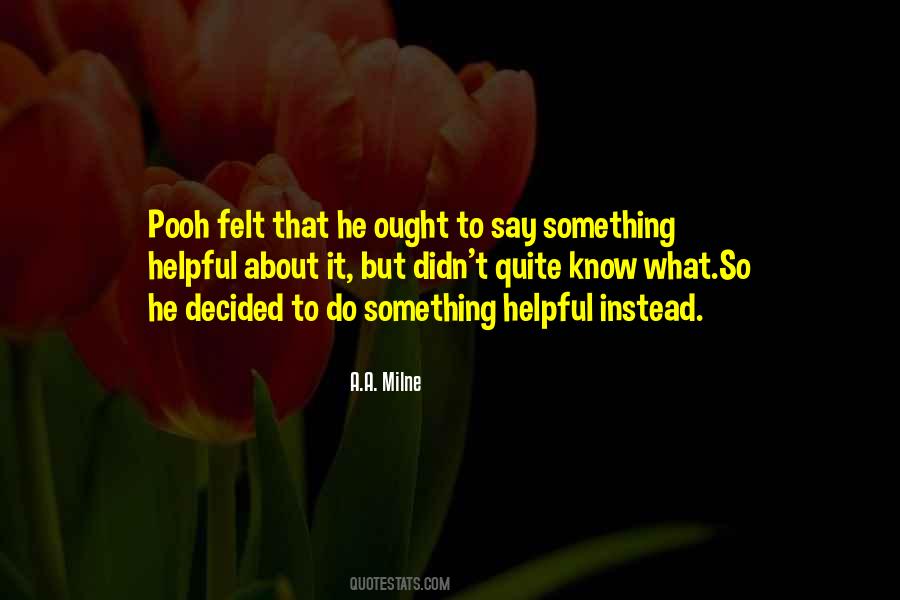 A.A. Milne Quotes #1633072