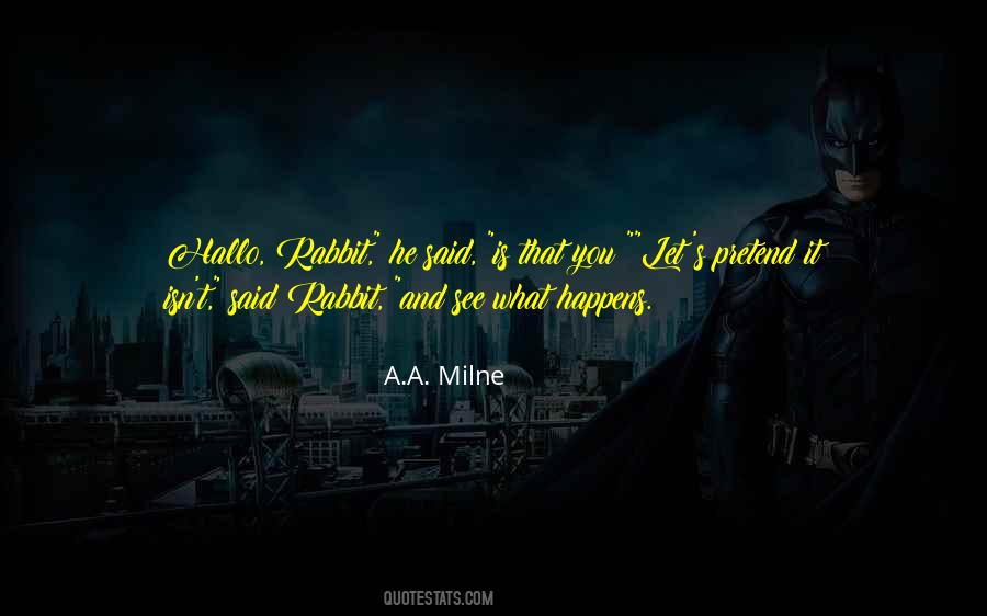 A.A. Milne Quotes #913770