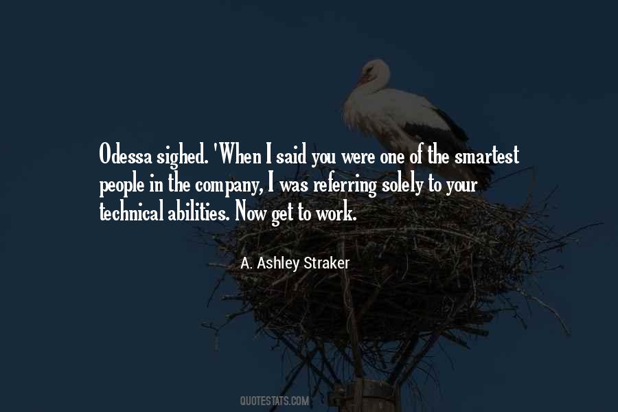 A. Ashley Straker Quotes #1793289