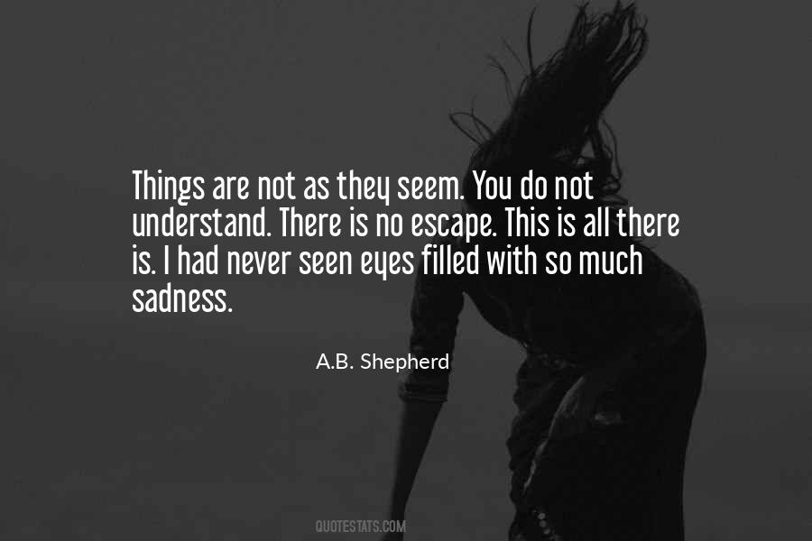 A.B. Shepherd Quotes #336189