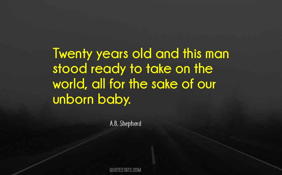 A.B. Shepherd Quotes #559038