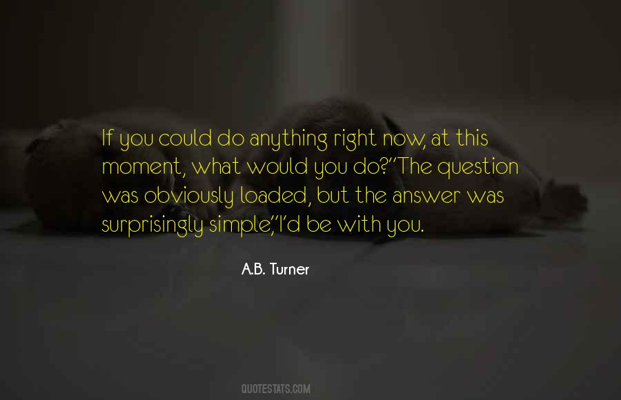 A.B. Turner Quotes #1102415