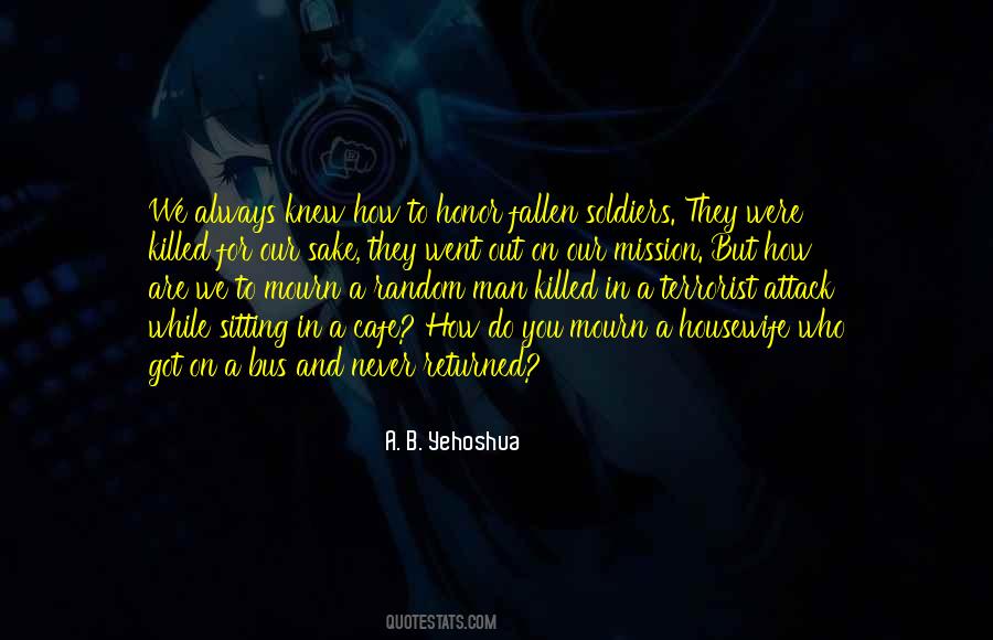 A. B. Yehoshua Quotes #1568711