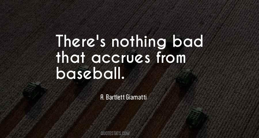 A. Bartlett Giamatti Quotes #1249063