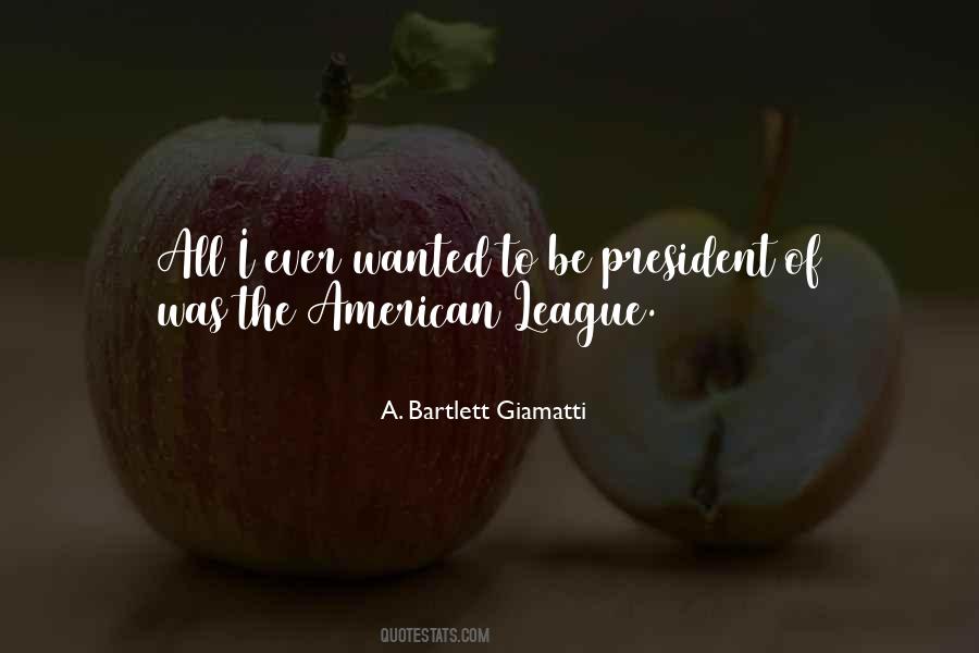 A. Bartlett Giamatti Quotes #28191