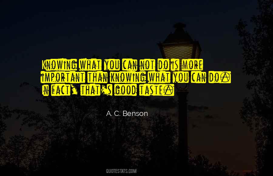 A. C. Benson Quotes #1620571