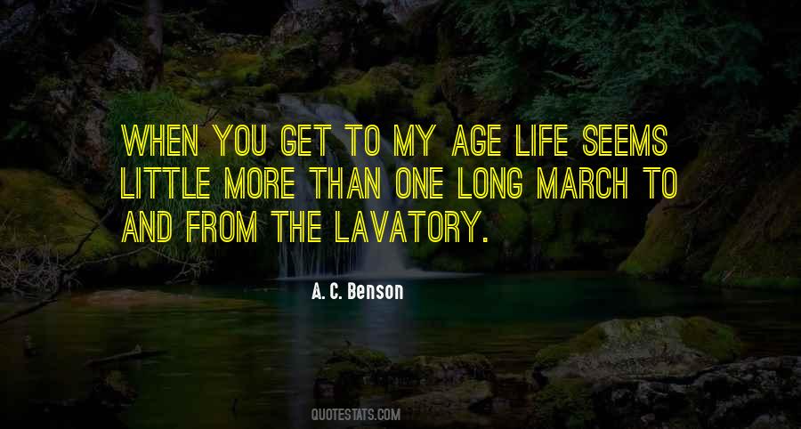 A. C. Benson Quotes #721599