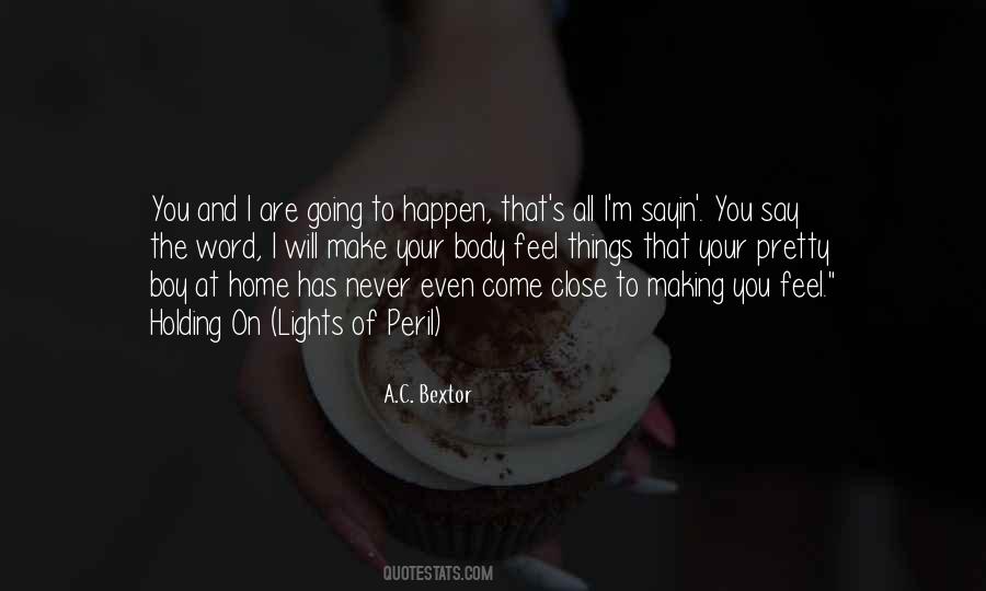 A.C. Bextor Quotes #158658 A.C. Bextor Quotes #158658