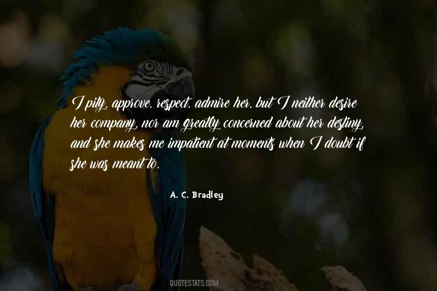 A. C. Bradley Quotes #1785303