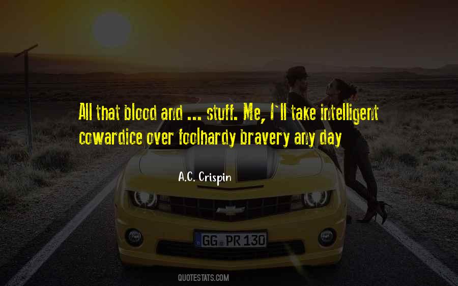 A.C. Crispin Quotes #1411385
