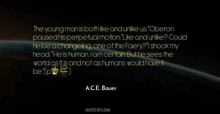 A.C.E. Bauer Quotes #581693