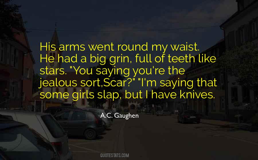 A.C. Gaughen Quotes #1214537