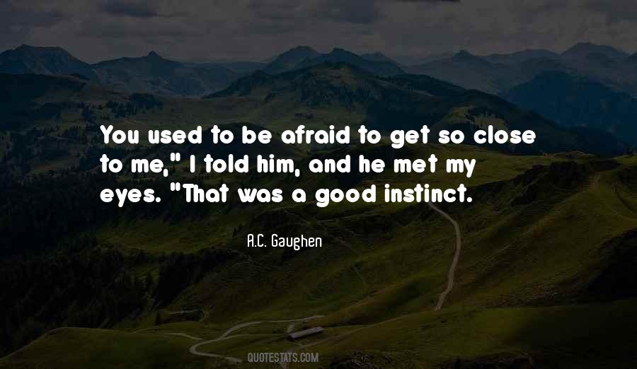 A.C. Gaughen Quotes #222448