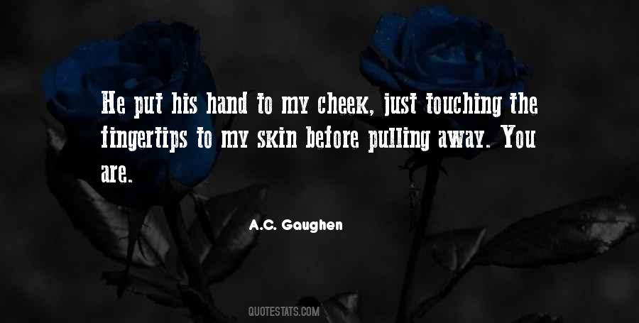 A.C. Gaughen Quotes #90180
