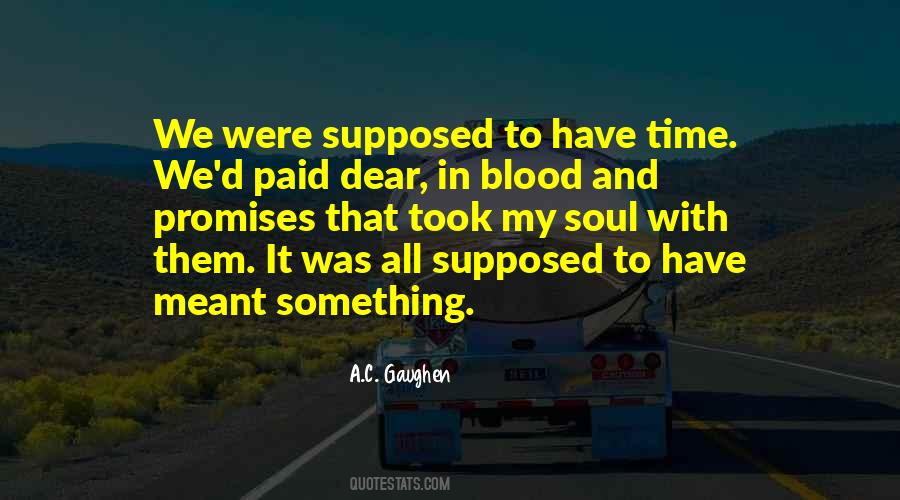 A.C. Gaughen Quotes #904815