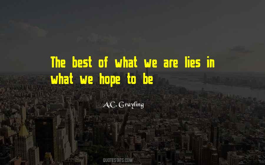 A.C. Grayling Quotes #1595772