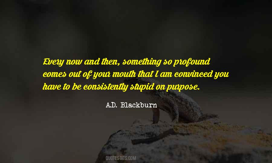 A.D. Blackburn Quotes #188894