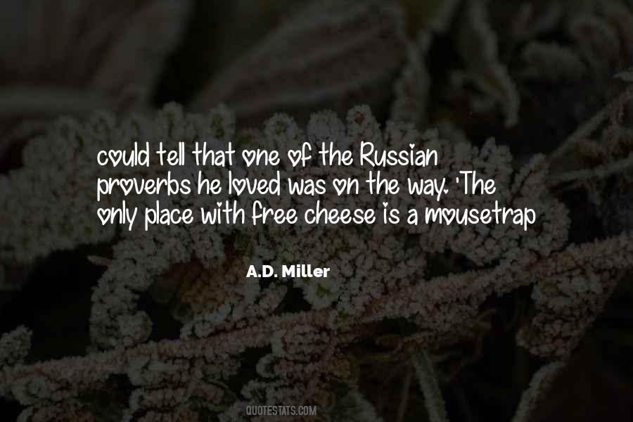 A.D. Miller Quotes #1390845