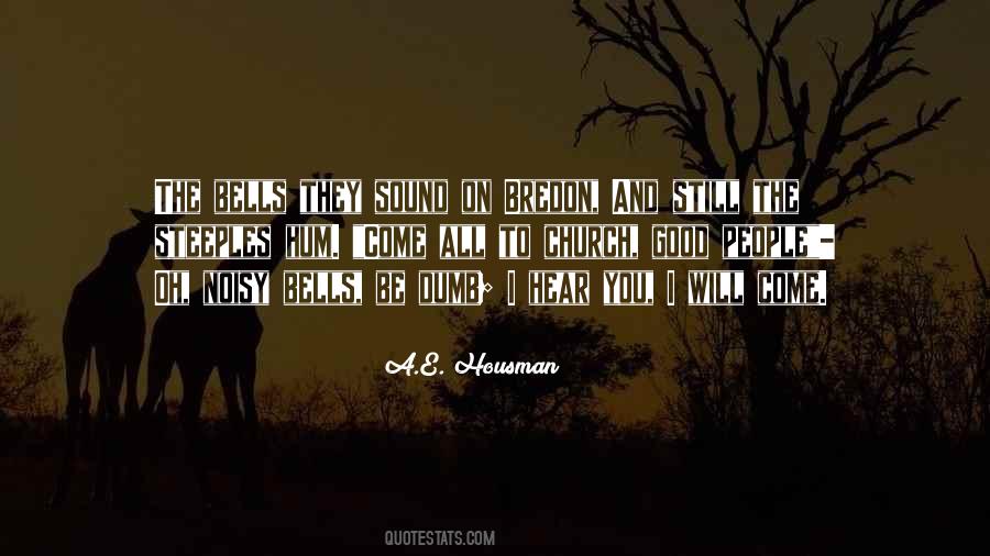 A.E. Housman Quotes #1006479