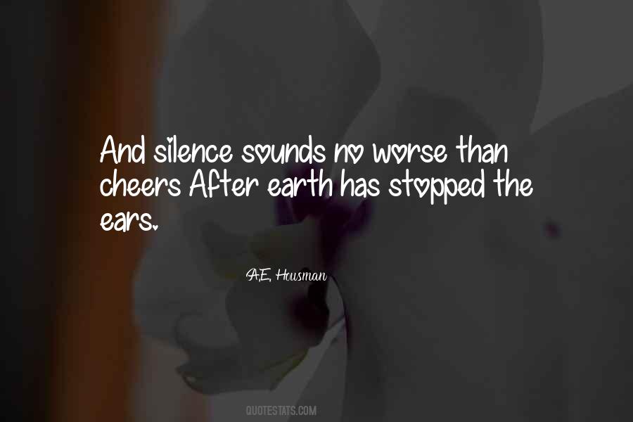 A.E. Housman Quotes #1296285