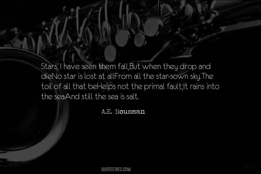 A.E. Housman Quotes #1436467