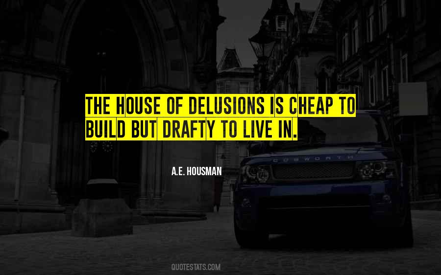 A.E. Housman Quotes #1486042