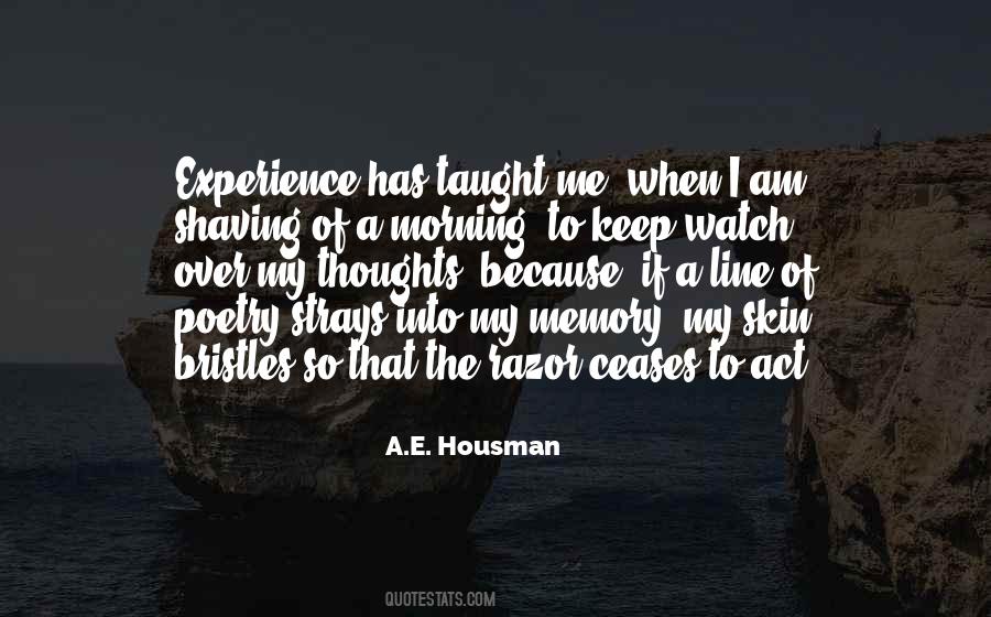 A.E. Housman Quotes #1701415