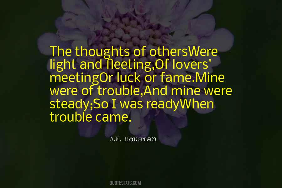 A.E. Housman Quotes #213758