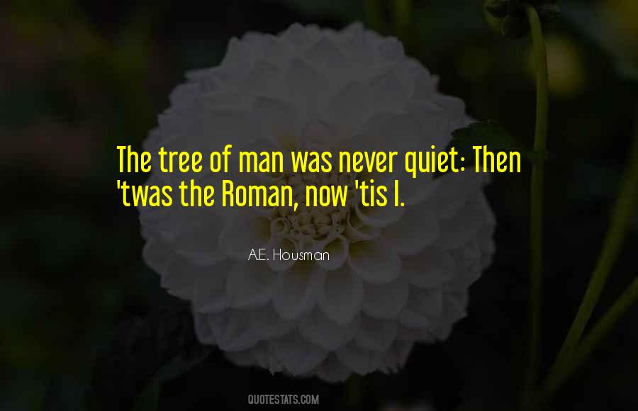 A.E. Housman Quotes #599738