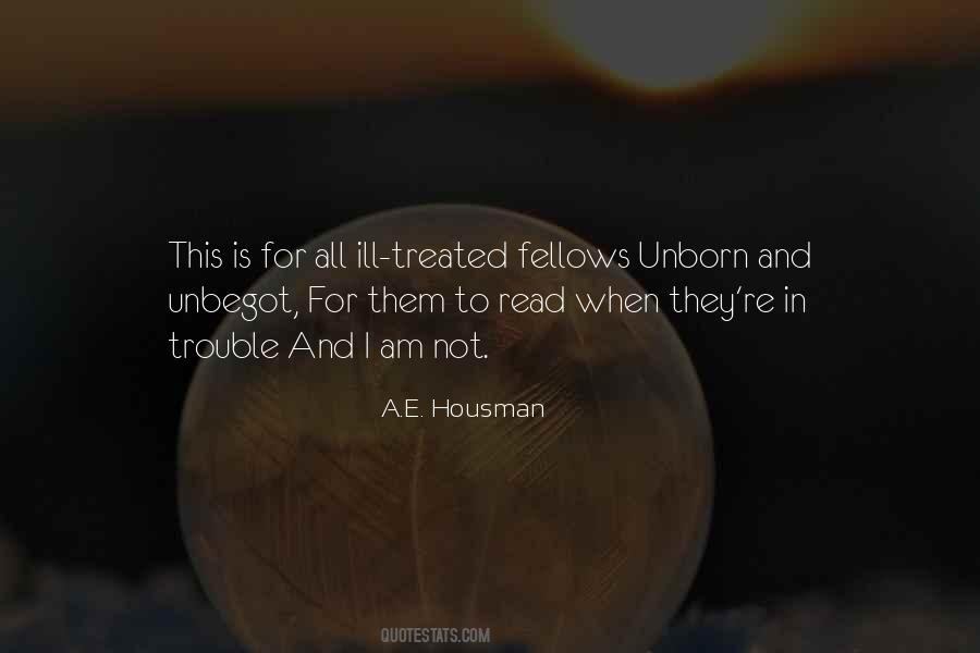 A.E. Housman Quotes #765693