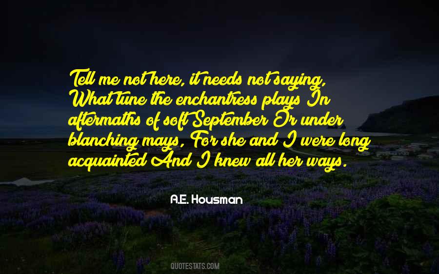 A.E. Housman Quotes #855352