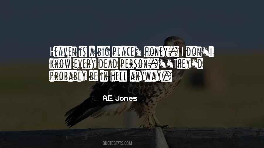 A.E. Jones Quotes #118068