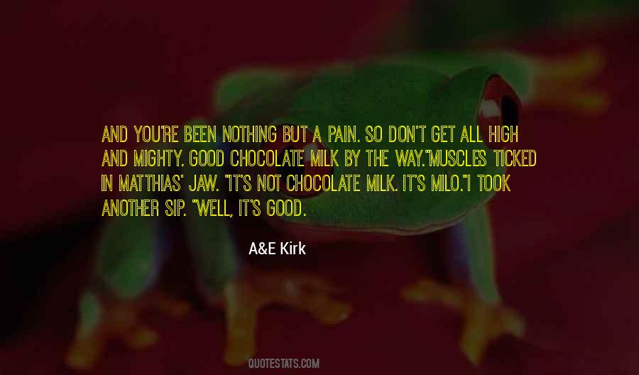 A&E Kirk Quotes #1221276