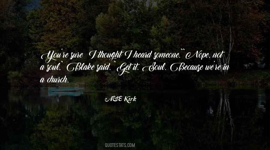 A&E Kirk Quotes #1294553