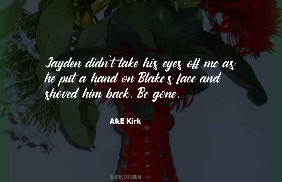 A&E Kirk Quotes #1310433