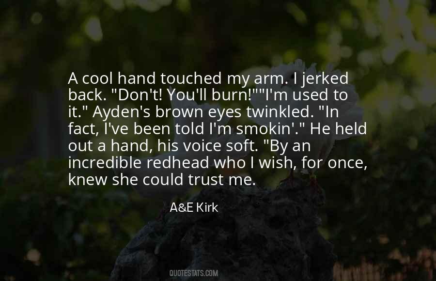 A&E Kirk Quotes #1483845