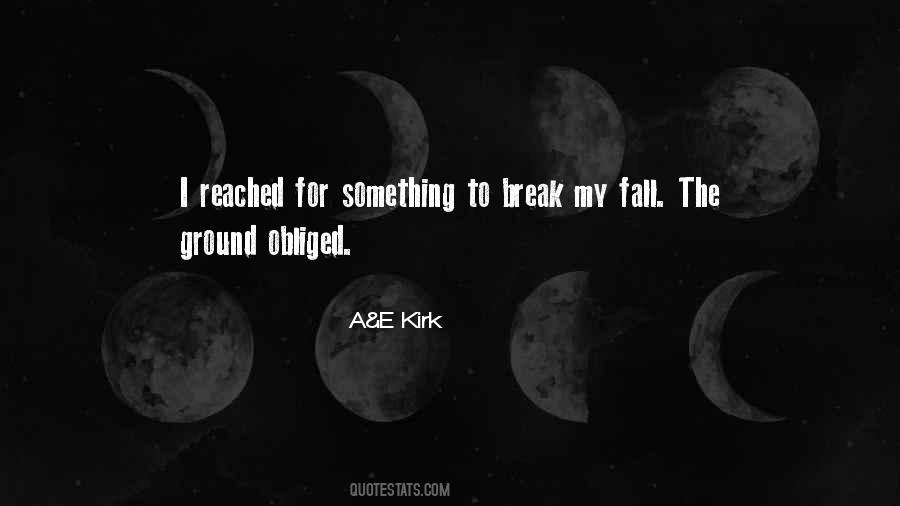 A&E Kirk Quotes #1729849