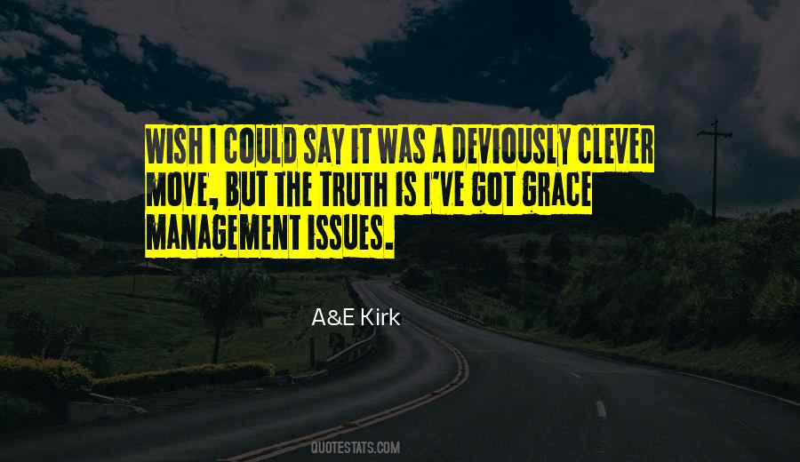 A&E Kirk Quotes #26470