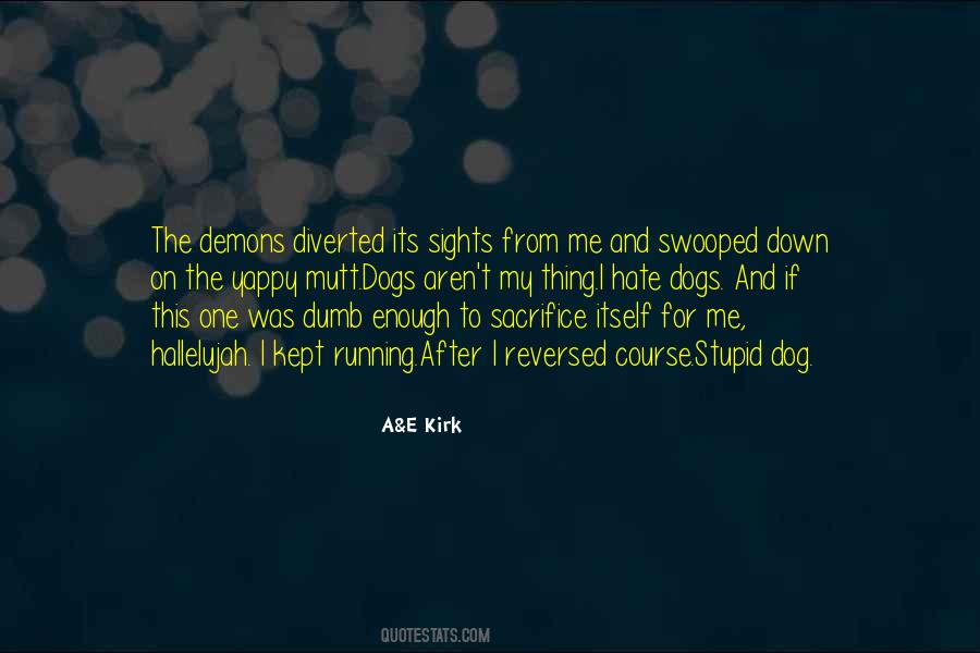 A&E Kirk Quotes #733942