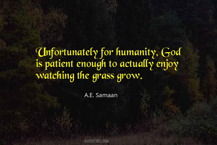 A.E. Samaan Quotes #565338