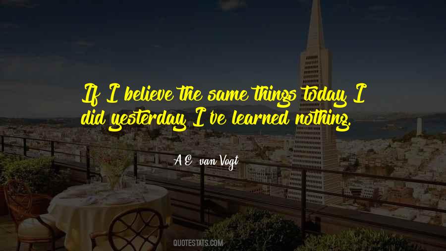 A.E. Van Vogt Quotes #282900