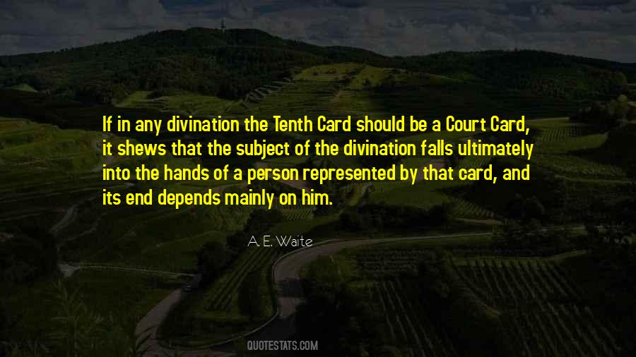 A. E. Waite Quotes #385932
