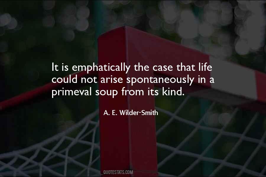 A. E. Wilder-Smith Quotes #471350