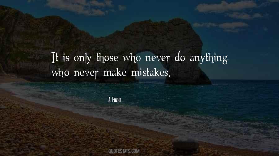 A. Favre Quotes #1553359 A. Favre Quotes #1553359