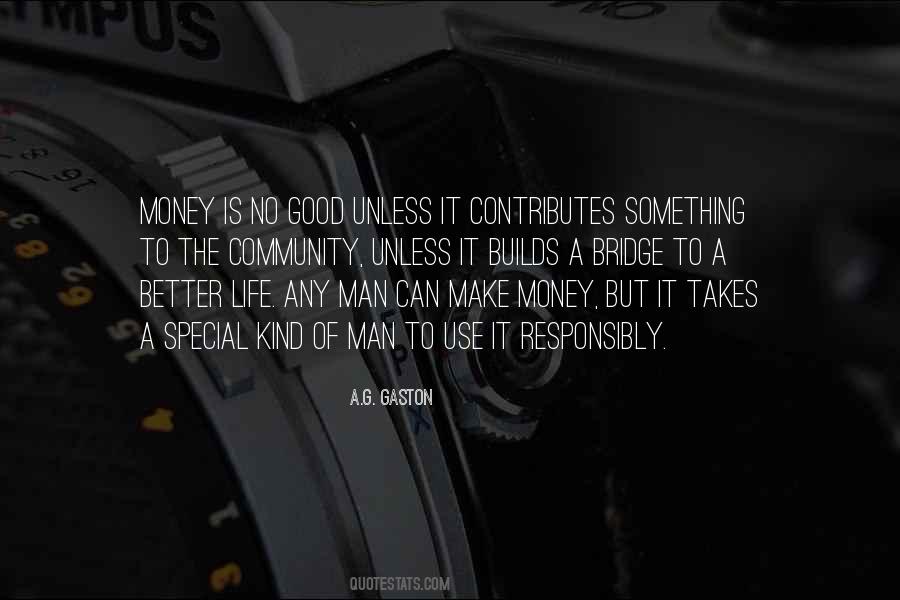 A.G. Gaston Quotes #305485