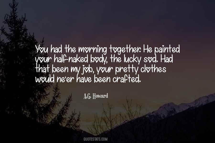A.G. Howard Quotes #1086641