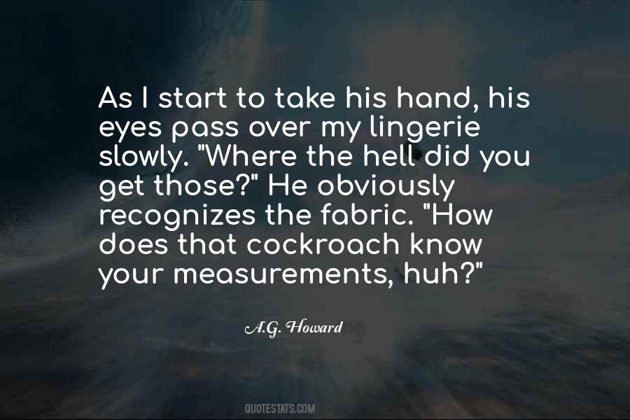 A.G. Howard Quotes #1194245