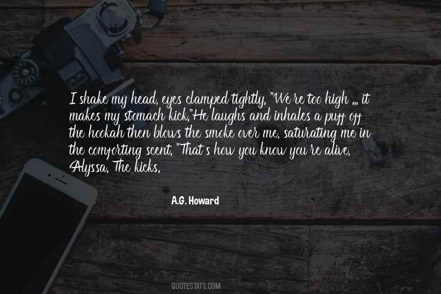 A.G. Howard Quotes #815819