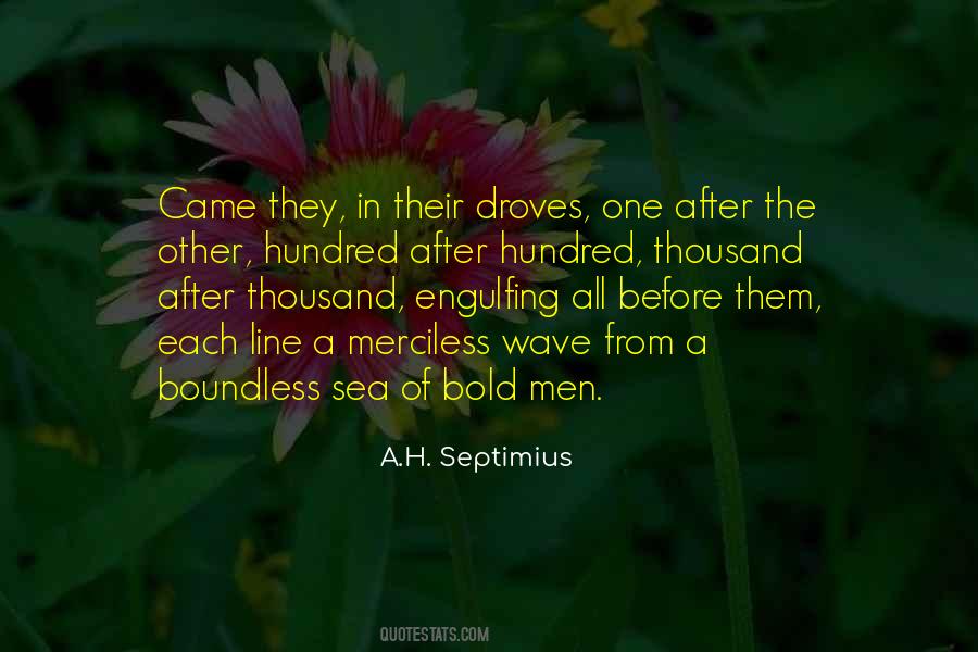 A.H. Septimius Quotes #1359391